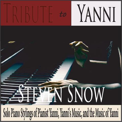 Tribute to Yanni: Solo Piano Stylings of Pianist Yanni