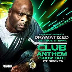 Club Anthem(Show Out) [feat. Biggken]