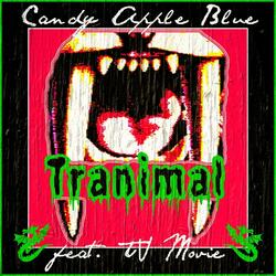 Tranimal (feat. TV Movie)