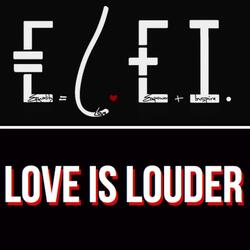 Love Is Louder