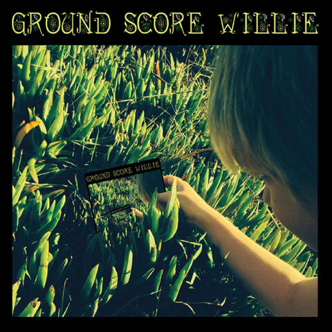 Ground Score Willie