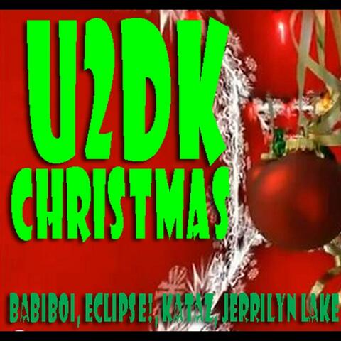 U2dk Christmas (feat. Eclipse!, Kataz & Jerrilyn Lake)