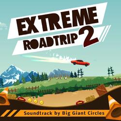Extreme Road Trip 2: In the Zone