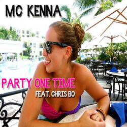 Party One Time (feat. Chris Bo)