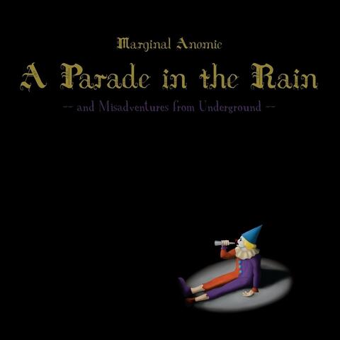A Parade in the Rain