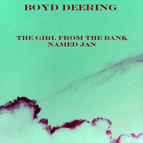 The Girl from the Bank Named Jan
