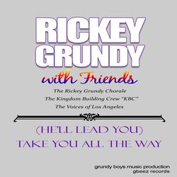 Take You All the Way (He'll Lead You) [feat. Voices of Los Angeles & Beverly Dangerfield Witherspoon]