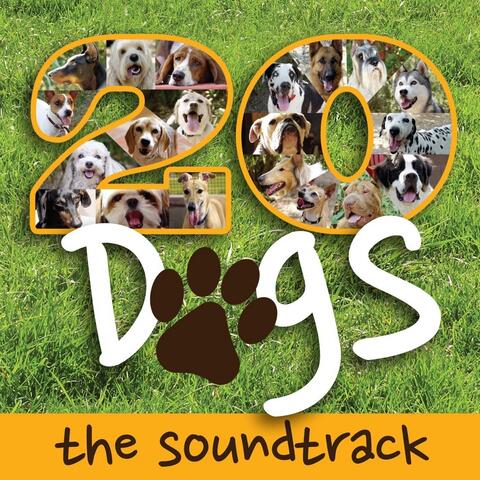 Twenty Dogs (the Soundtrack)