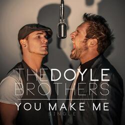 You Make Me