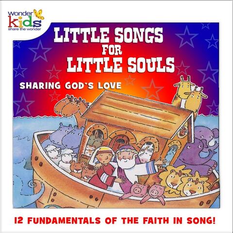 Little Songs for Little Souls: Sharing God's Love