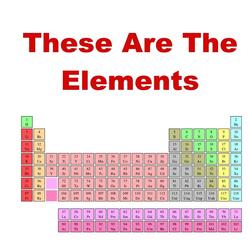 These Are the Elements