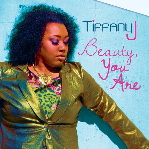 Beauty, You Are