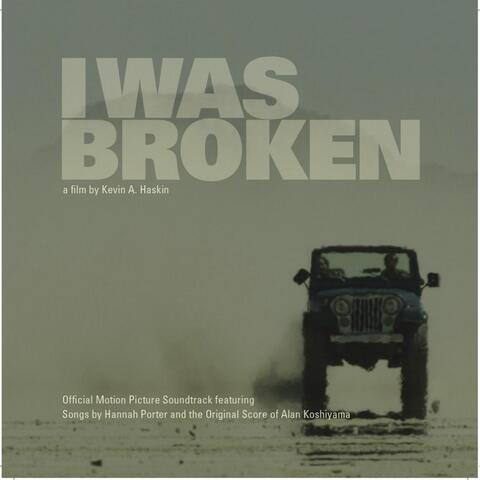 I Was Broken (Official Motion Picture Soundtrack)