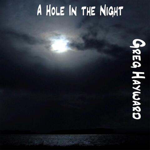 A Hole in the Night