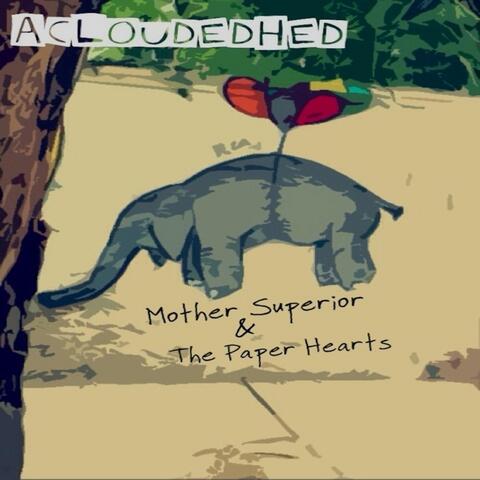 Mother Superior & the Paper Hearts