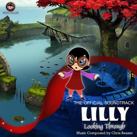 Lilly Looking Through (Official Soundtrack)