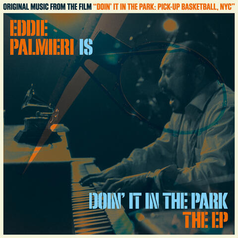 Eddie Palmieri Is Doin' It in the Park (Original Soundtrack)