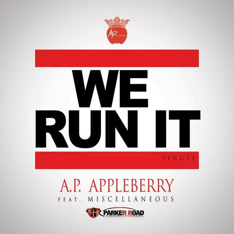 We Run It (Radio Edit) [feat. Miscellaneous]