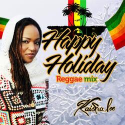 Happy Holiday (Reggae Mix)