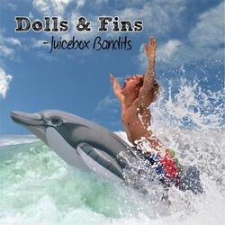 Dolls & Fins