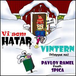 Vi Som Hatar Vintern (Klappa Nu) [Radio Edit] [feat. Spica]