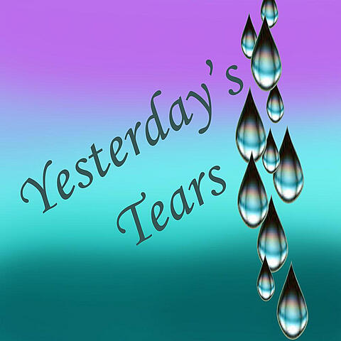 Yesterday's Tears