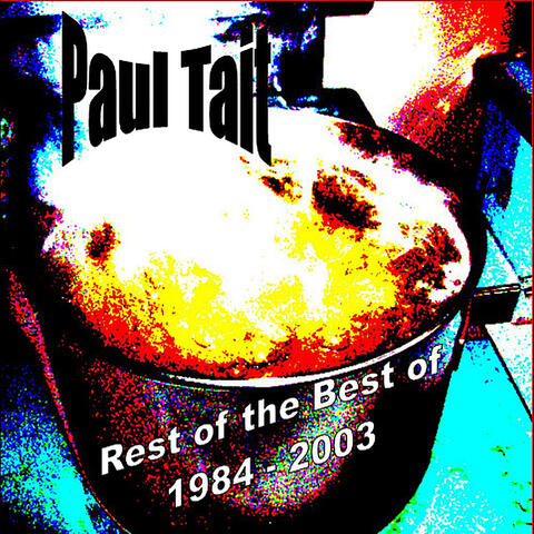 Rest of the Best of: 1984-2003