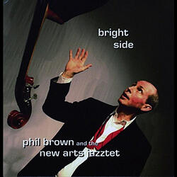Bright Side (feat. The New Arts Jazztet)