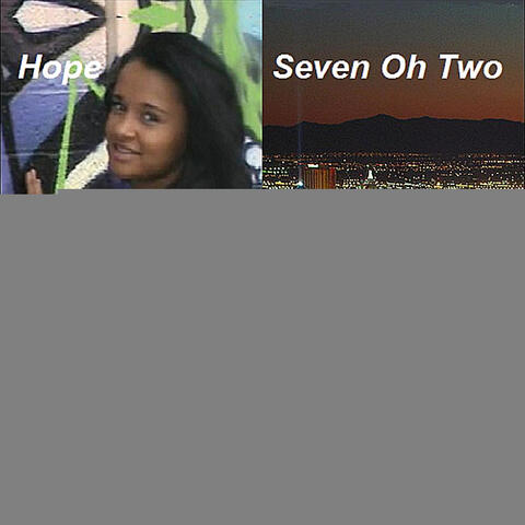 Seven Oh Two