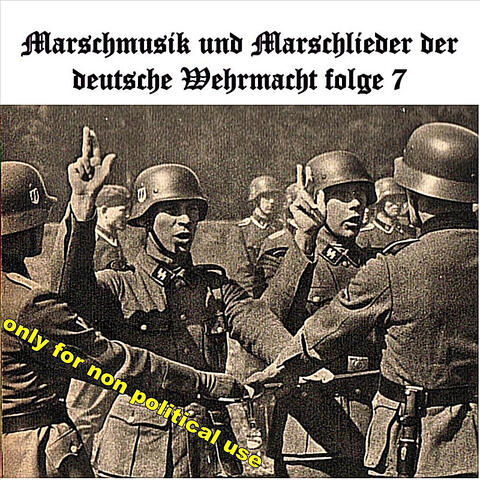 Marschmusik Und Marschlieder Der Deutsche Wehrmacht Folge 7