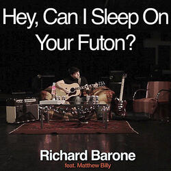 Hey, Can I Sleep On Your Futon? (feat. Matthew Billy)