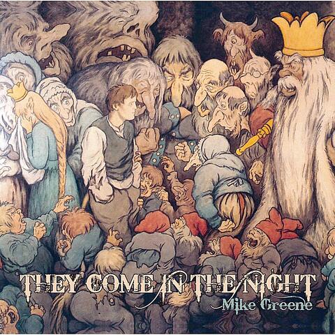 They Come in the Night