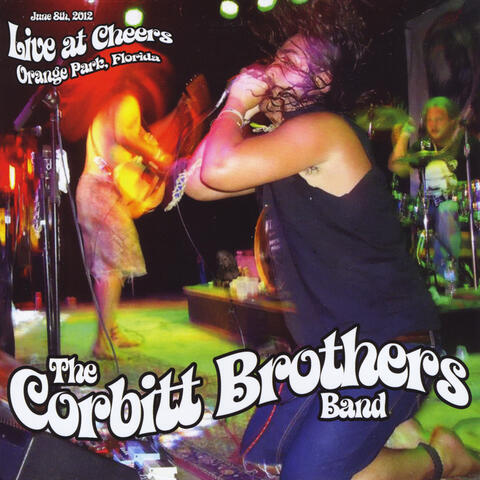 The Corbitt Brothers Band - Live at Cheers