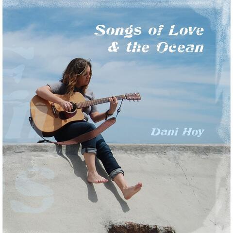 Songs of Love & the Ocean
