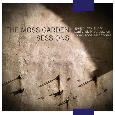The Moss Garden Sessions