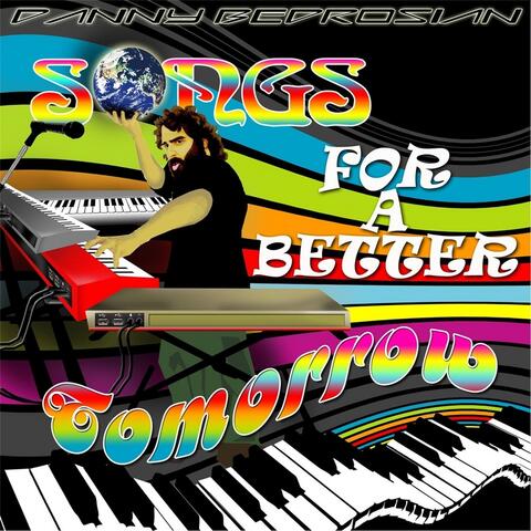 Songs for a Better Tomorrow