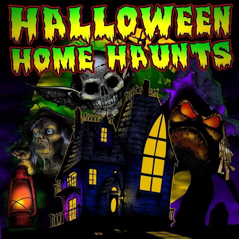 Halloween Home Haunts (Original Soundtrack)