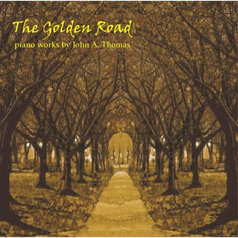 The Golden Road (Solo Piano)
