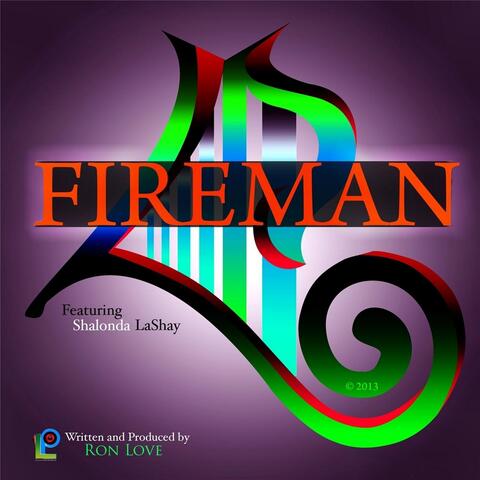 Fireman (feat. Shalonda Lashay)