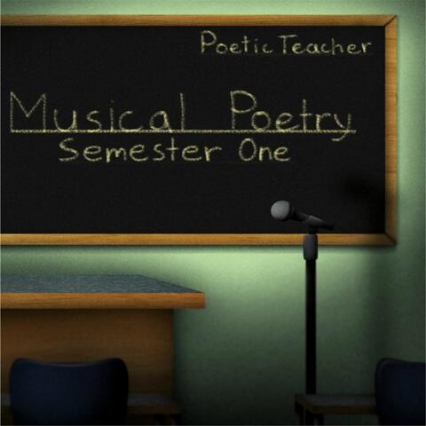 Musical Poetry: Semester One