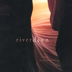 River Dawn, Part 6