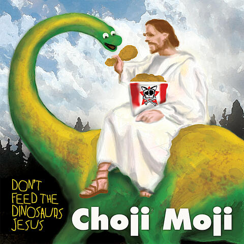 Don't Feed the Dinosaurs Jesus