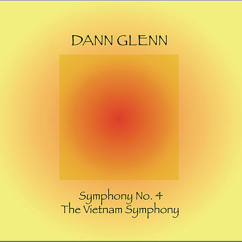Symphony No. 4 "The Vietnam Symphony"