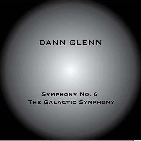 Symphony No. 6 "The Galactic Symphony"