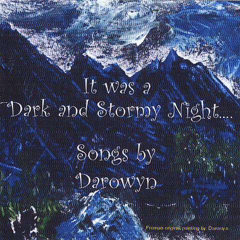 It Was a Dark and Stormy Night...