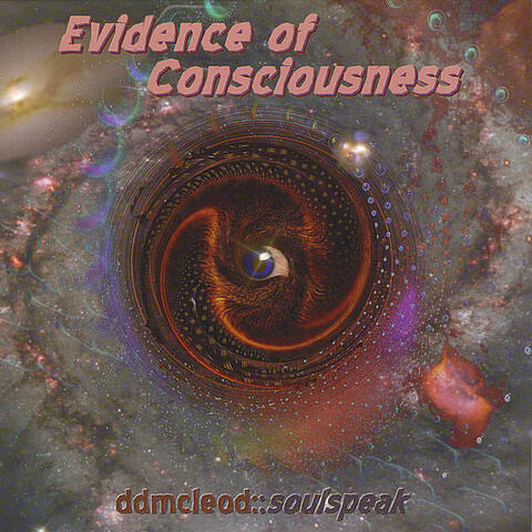 Evidence Of Consciousness