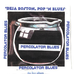 Percolator Blues