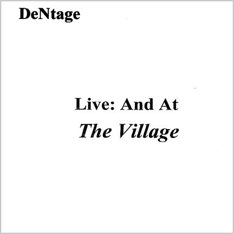 Live: And At the Village