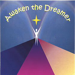 Awaken the Dreamer