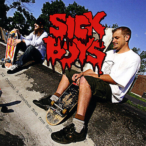 Sick Boys by Jonathan Livingston Crucial